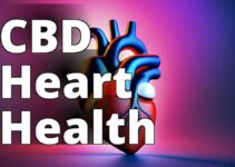 Cbd And Heart Health: What You Need To Know About The Potential Benefits