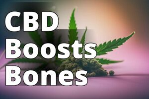 The Ultimate Guide To Using Cannabidiol For Bone Health